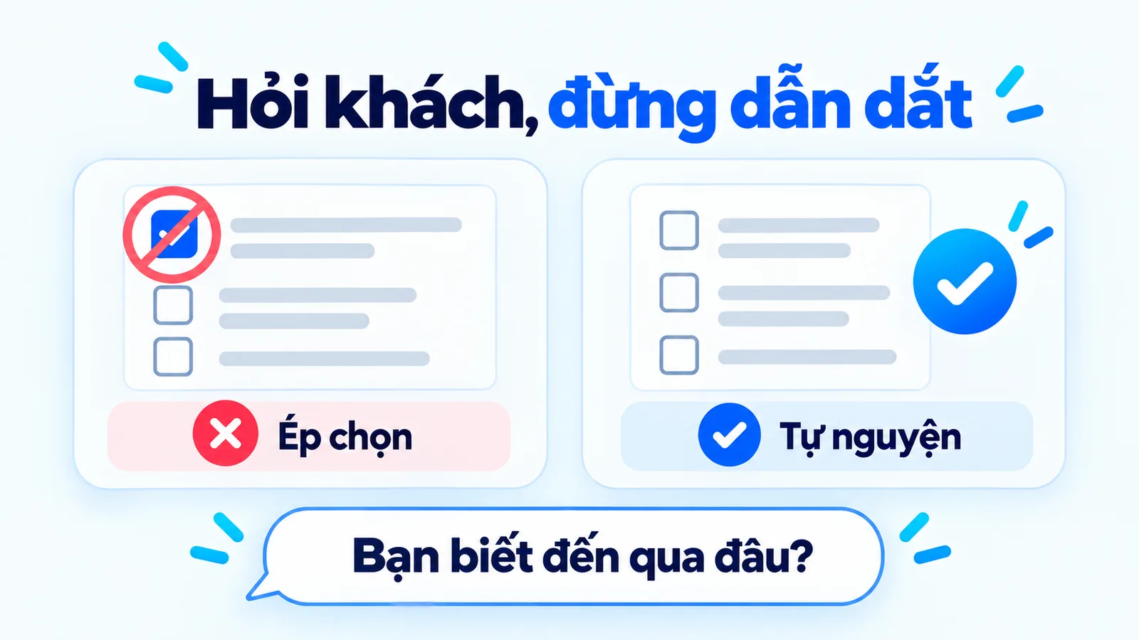 Câu hỏi biết đến qua đâu nên tự nguyện và không ép chọn.